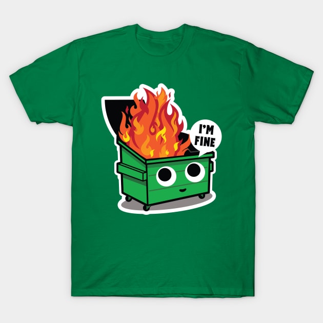 Cute Dumpster Fire T-Shirt by Pufahl